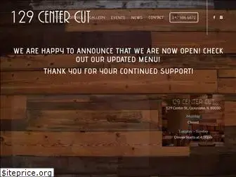 129centercut.com