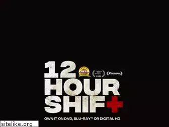 12hourshiftfilm.com