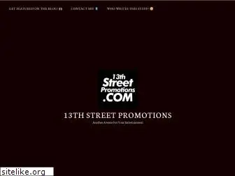 13thstreetpromotions.com