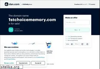 1stchoicememory.com