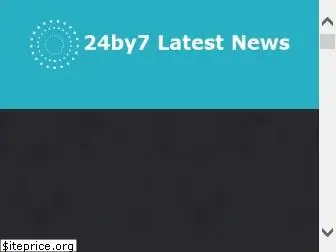 24by7latestnews.com