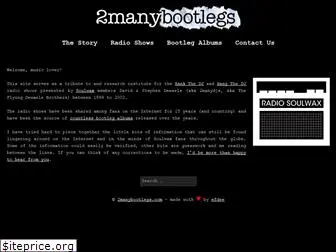 2manybootlegs.com