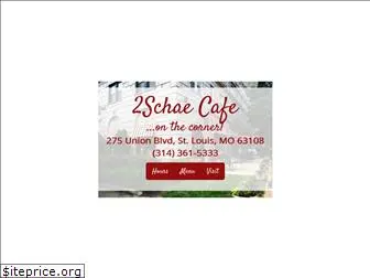 2schaecafe.com