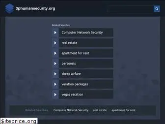 3phumansecurity.org