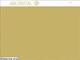 40kdigital.com