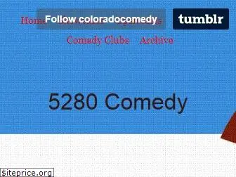 5280comedy.com