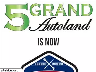 5grandautoland.com