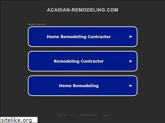 acadian-remodeling.com