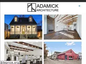 adamickarchitecture.com