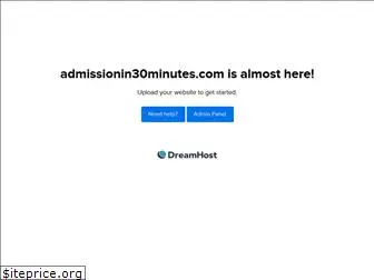 admissionin30minutes.com