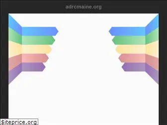 adrcmaine.org
