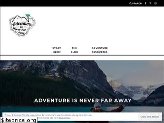 adventureisneverfaraway.com