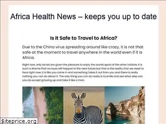 africahealthnews.com