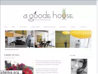 agoodehouse.com
