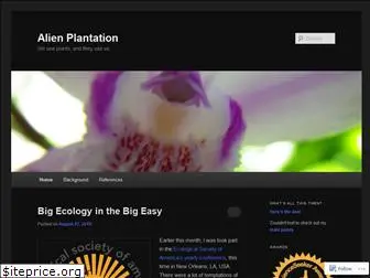 alienplantation.wordpress.com