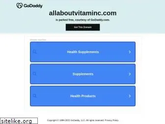 allaboutvitaminc.com