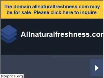 allnaturalfreshness.com