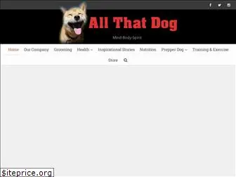 allthatdog.com