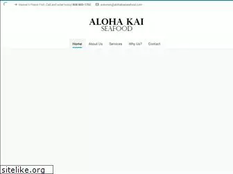 alohakaiseafood.com