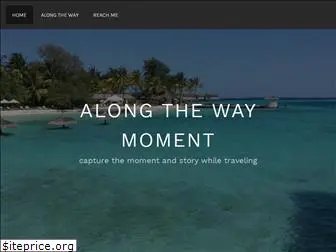 alongthewaymoment.com