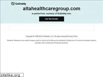 altahealthcaregroup.com