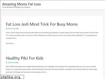 amazingmomsfatloss.com