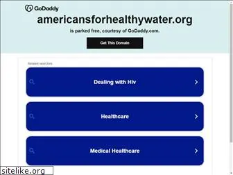 americansforhealthywater.org