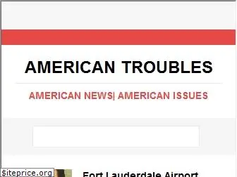 americantroubles.com