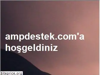 ampdestek.com