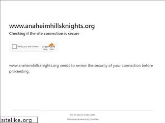 anaheimhillsknights.org