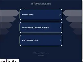 anchortruevalue.com