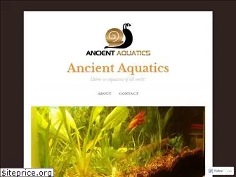 ancientaquatics.wordpress.com