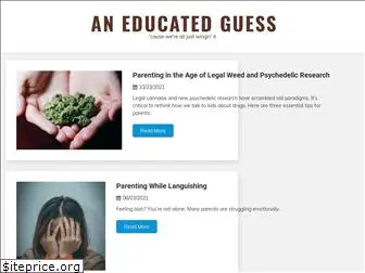 aneducatedguess.com