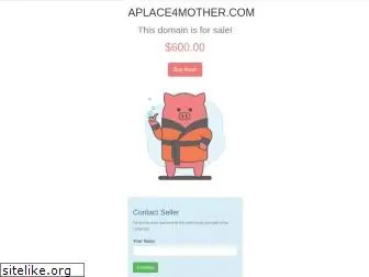 aplace4mother.com