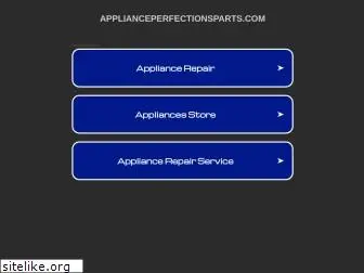 applianceperfectionsparts.com