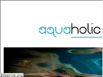 aquaholic.co