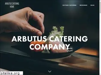 arbutuscatering.com