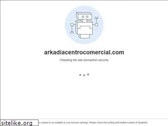 arkadiacentrocomercial.com