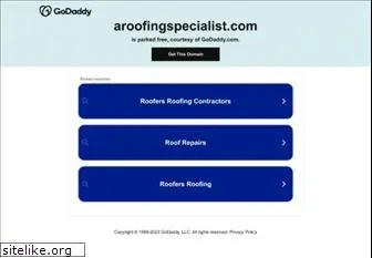 aroofingspecialist.com