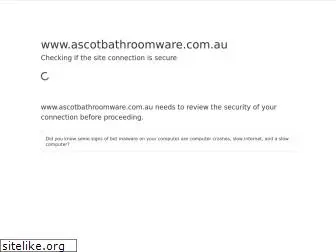 ascotbathroomware.com.au