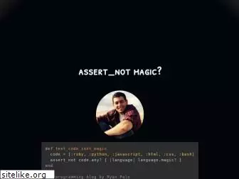 assertnotmagic.com