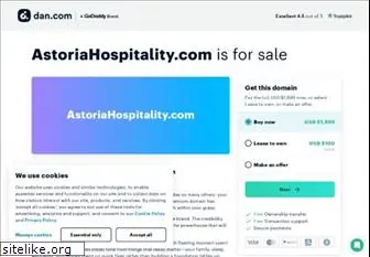 astoriahospitality.com