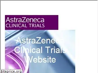 astrazenecaclinicaltrials.com