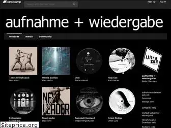 aufnahmeundwiedergabe.bandcamp.com