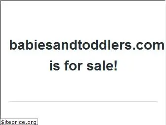 babiesandtoddlers.com