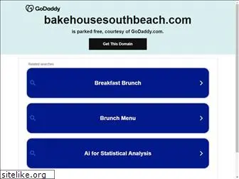 bakehousesouthbeach.com