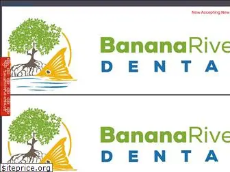 bananariverdental.com