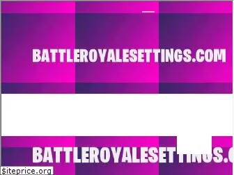 battleroyalesettings.com