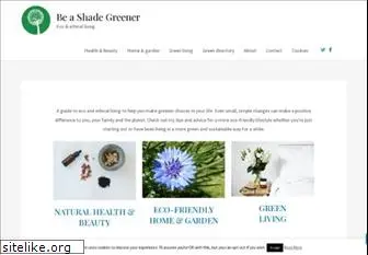 beashadegreener.com