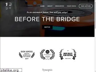 beforethebridgefilm.com